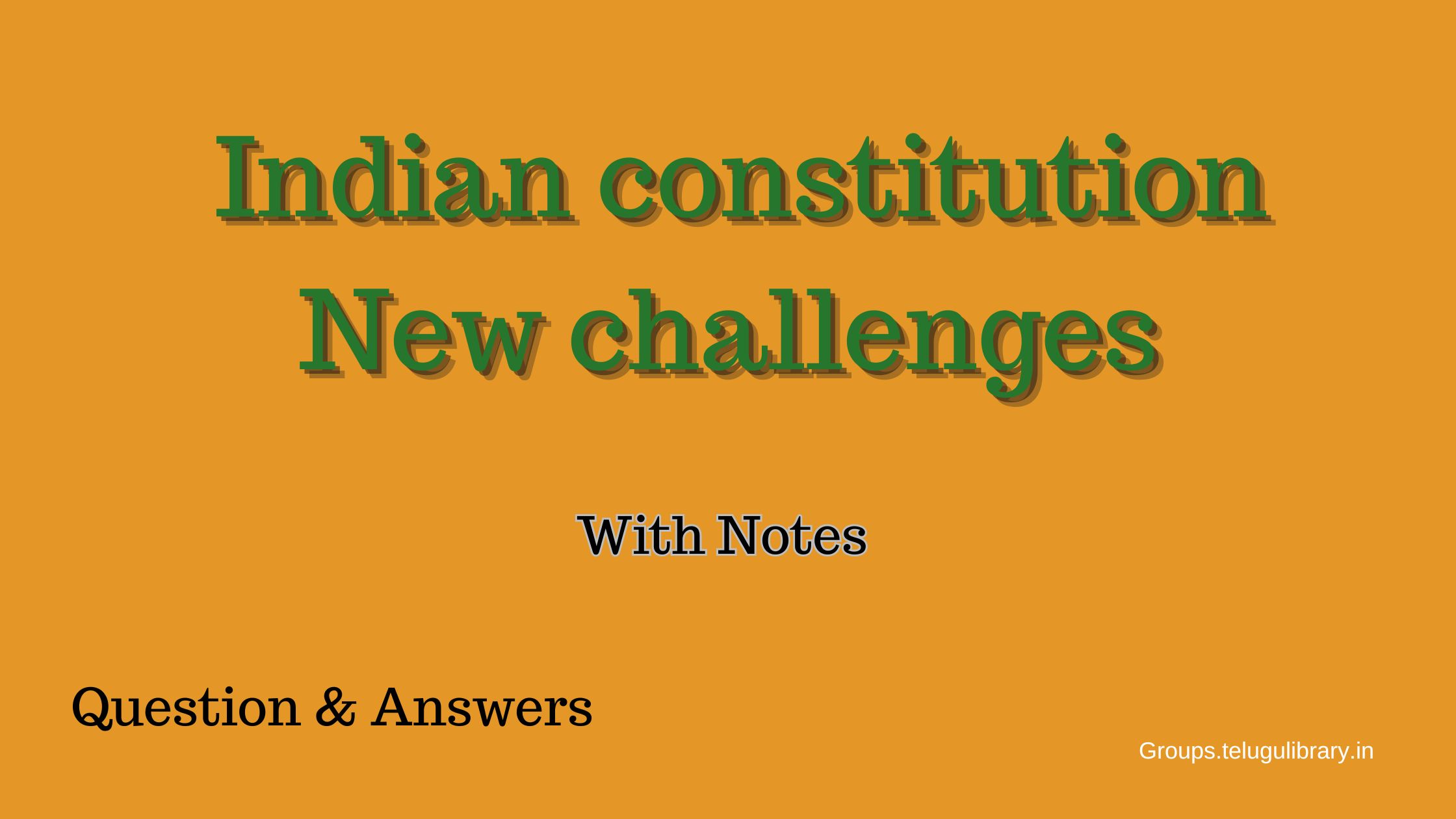 Indian constitution New challenges