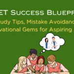 Crack NEET with Confidence: Essential Study Tips, Avoid Mistakes, and Motivational Insights for Aspirants