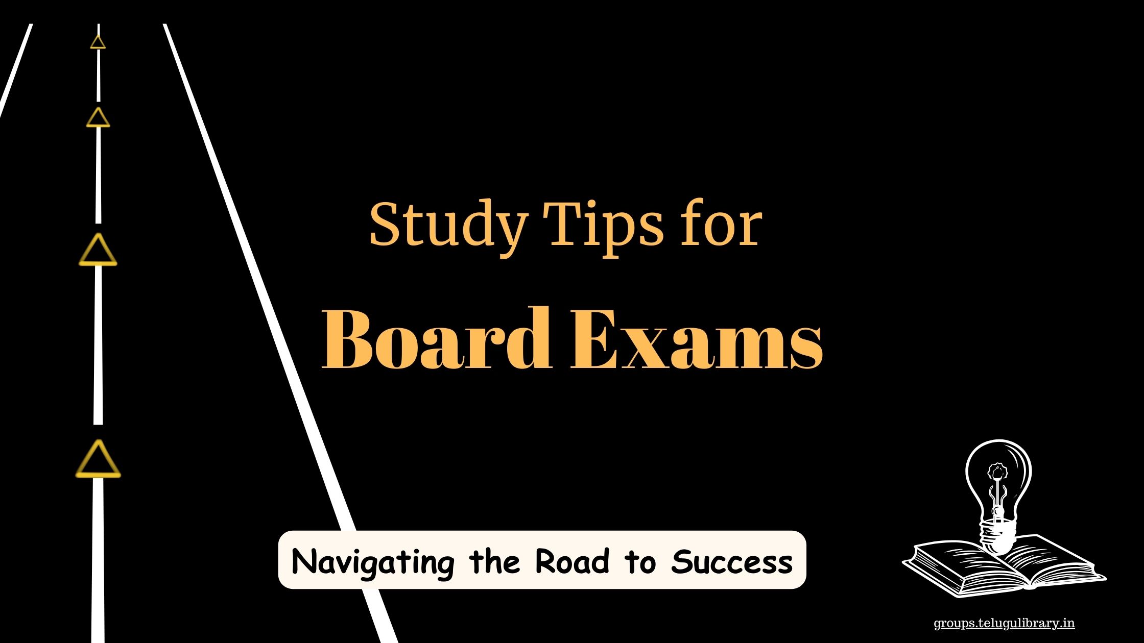 Study Tips for Board Exams