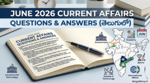 June 2026 Current Affairs Questions and Answers in Telugu