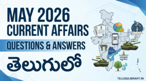 May 2026 Current Affairs Questions and Answers in Telugu